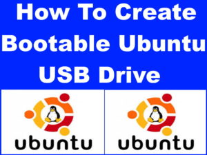 Create Bootable Ubuntu USB Drive