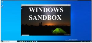 How to Activate Windows Sandbox in Windows 10 / 11