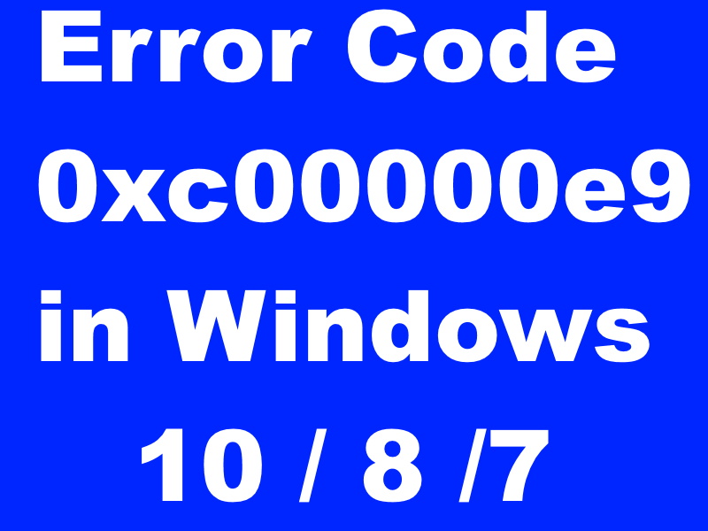 How To Resolve Installation Error 0xce9 In Windows 10 8 7