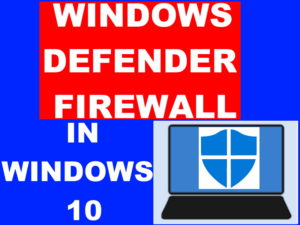 WINDOWS DEFENDER FIREWALL ON OFF