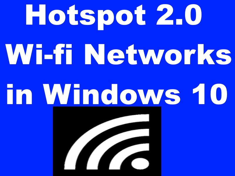 Hotspot 2.0 Networks in Windows 10