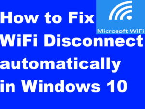 wifi disconnected automatically in windows 10