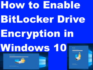 bitlocker drive encryption in windows 10