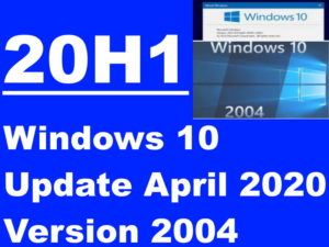 windows 10 update 20H1 2004