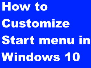 customize start menu in windows 10