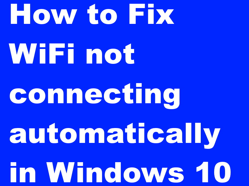 wifi not connected automatically