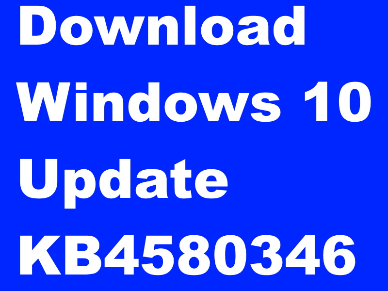 Update KB4580346 Download