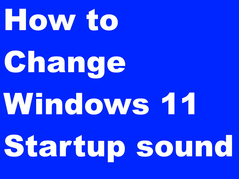how to change windows vista startup sound