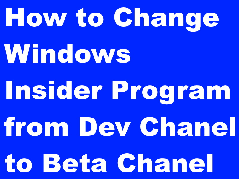 How to Change Windows Insider Program Windows 11