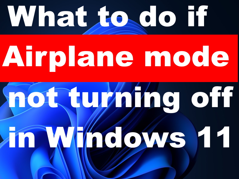 airplane mode not turning off